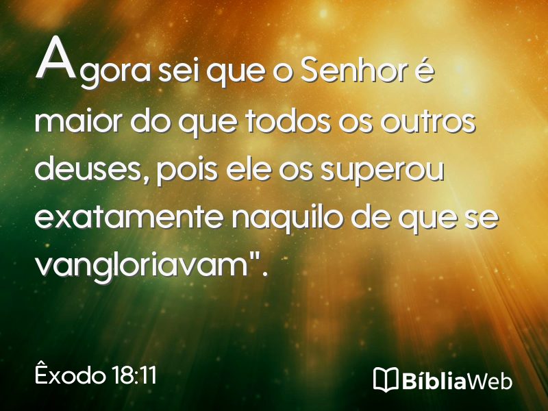 Êxodo 18:11 em imagem para compartilhar