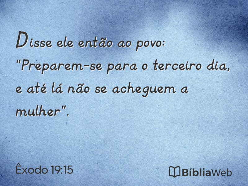 Êxodo 19:15 em imagem para compartilhar