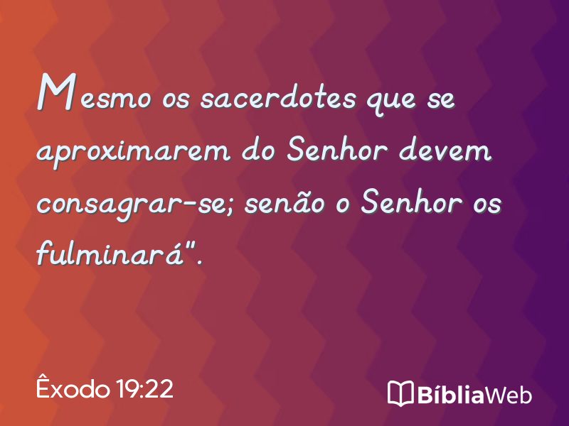 Êxodo 19:22 em imagem para compartilhar