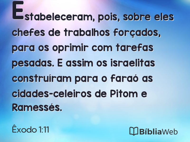 Êxodo 1:11 em imagem para compartilhar