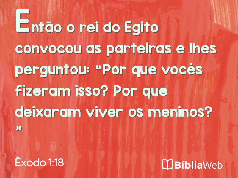 Êxodo 1:18 em imagem para compartilhar