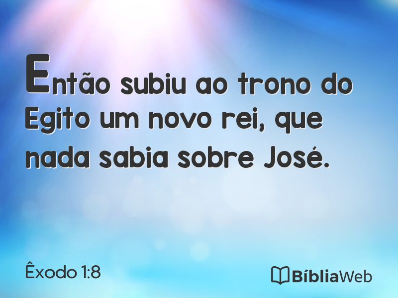 Êxodo 1:8 em imagem para compartilhar
