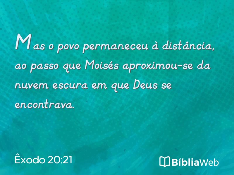 Êxodo 20:21 em imagem para compartilhar
