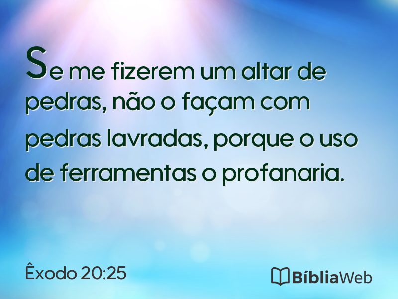 Êxodo 20:25 em imagem para compartilhar