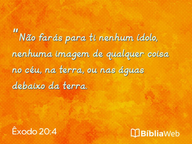 Êxodo 20:4 em imagem para compartilhar