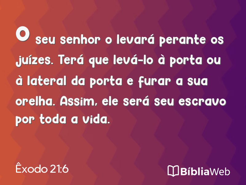 Êxodo 21:6 em imagem para compartilhar