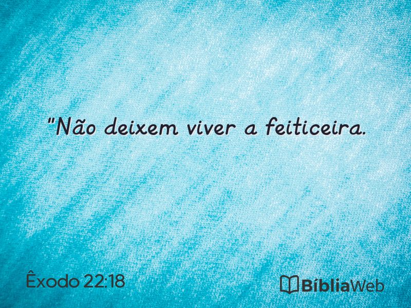 Êxodo 22:18 em imagem para compartilhar