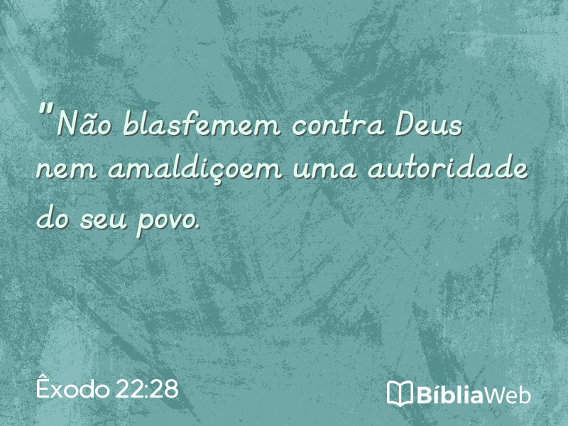 Êxodo 22:28 em imagem para compartilhar
