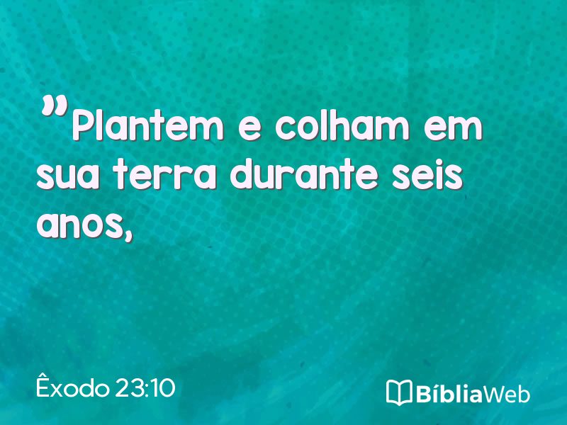 Êxodo 23:10 em imagem para compartilhar