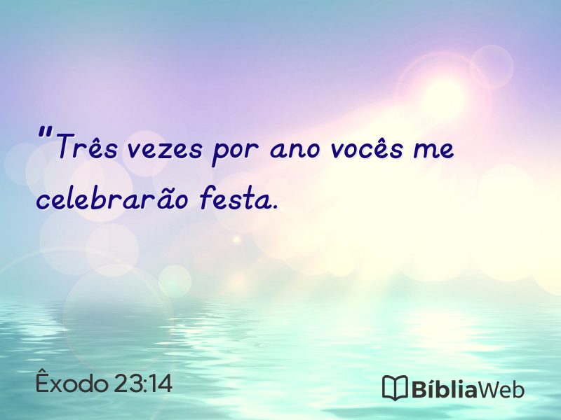 Êxodo 23:14 em imagem para compartilhar
