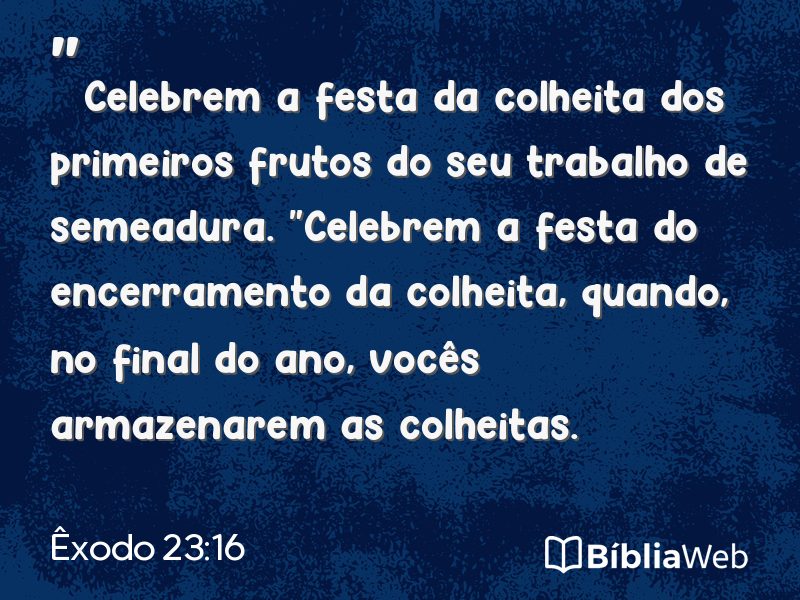 Êxodo 23:16 em imagem para compartilhar