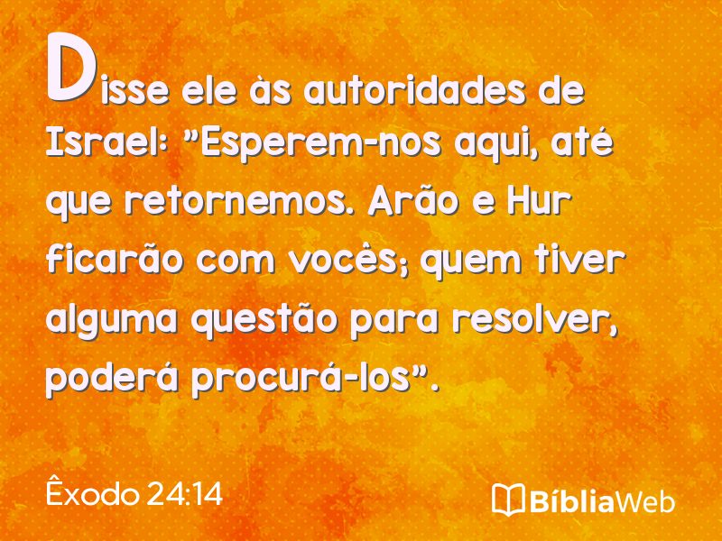 Êxodo 24:14 em imagem para compartilhar