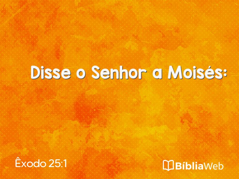 Êxodo 25:1 em imagem para compartilhar