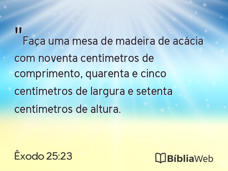 Êxodo 25:23 em imagem para compartilhar