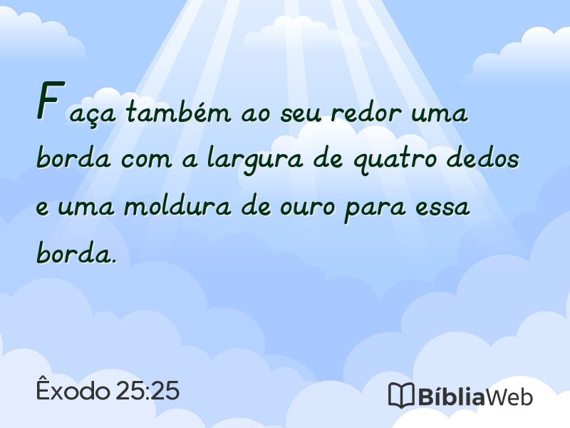 Êxodo 25:25 em imagem para compartilhar