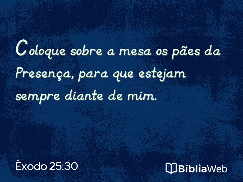 Êxodo 25:30 em imagem para compartilhar
