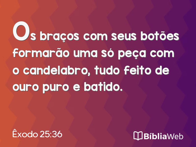 Êxodo 25:36 em imagem para compartilhar