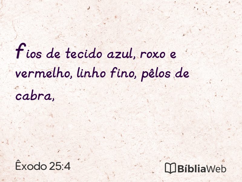 Êxodo 25:4 em imagem para compartilhar