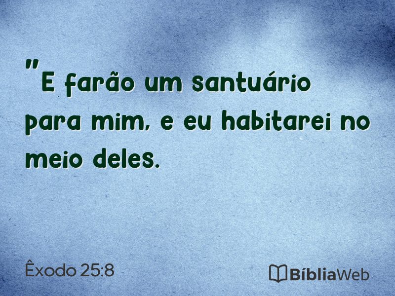 Êxodo 25:8 em imagem para compartilhar