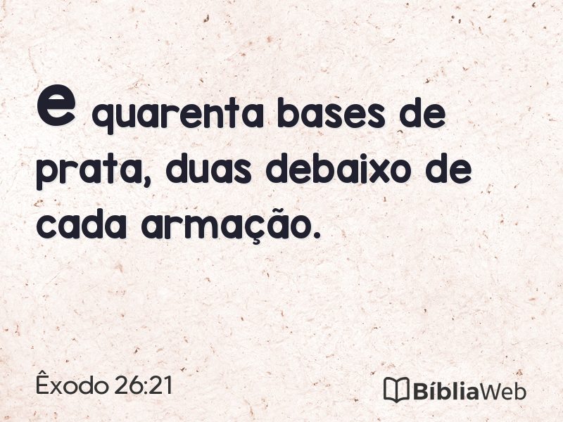 Êxodo 26:21 em imagem para compartilhar