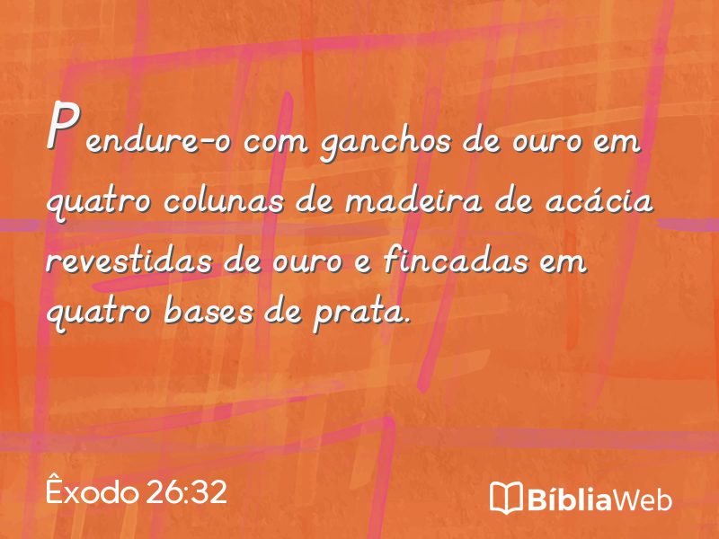 Êxodo 26:32 em imagem para compartilhar