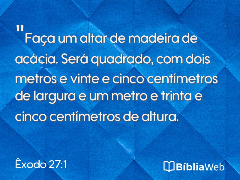 Êxodo 27:1 em imagem para compartilhar