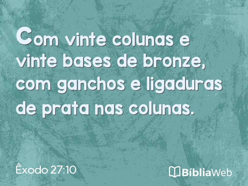 Êxodo 27:10 em imagem para compartilhar