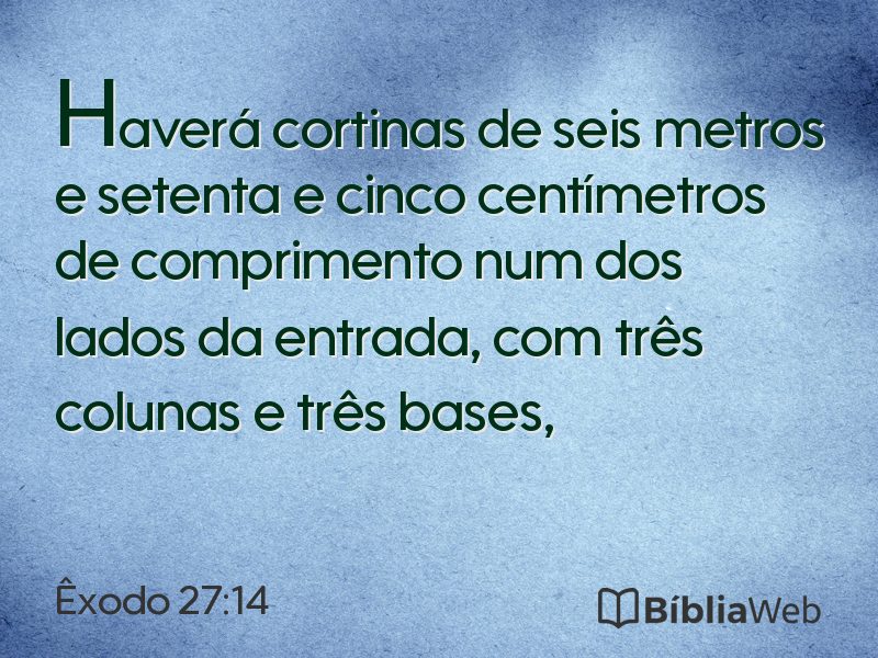 Êxodo 27:14 em imagem para compartilhar