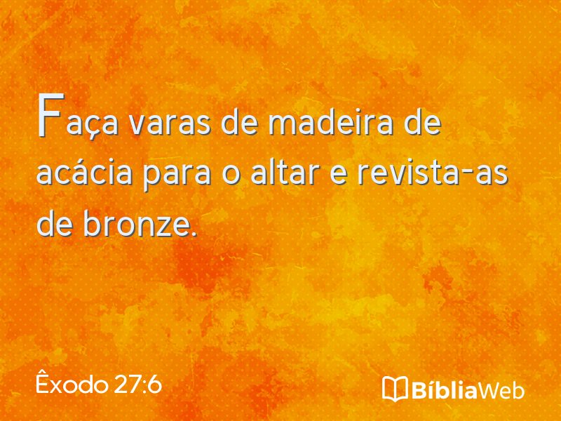Êxodo 27:6 em imagem para compartilhar