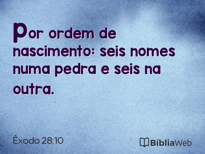 Êxodo 28:10 em imagem para compartilhar
