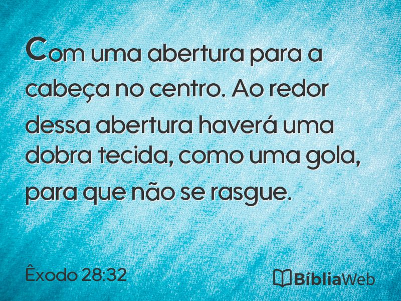Êxodo 28:32 em imagem para compartilhar