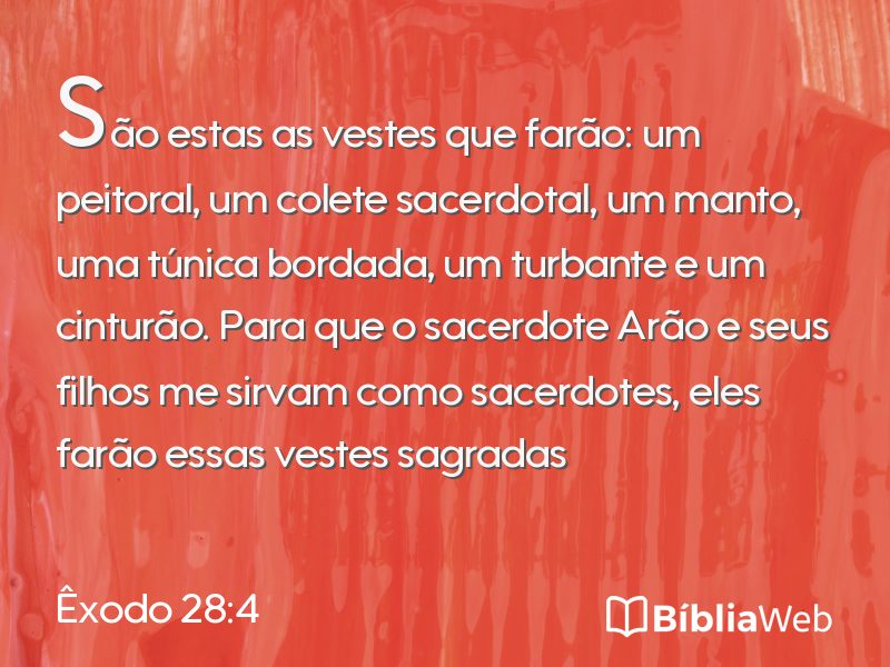 Êxodo 28:4 em imagem para compartilhar