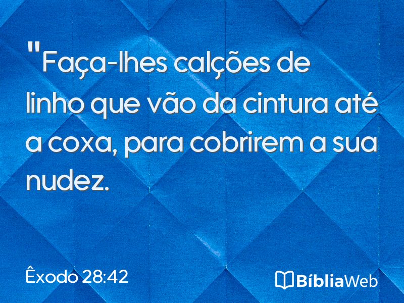 Êxodo 28:42 em imagem para compartilhar