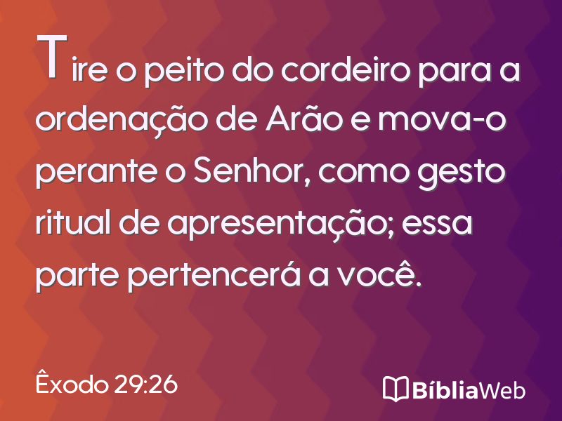 Êxodo 29:26 em imagem para compartilhar