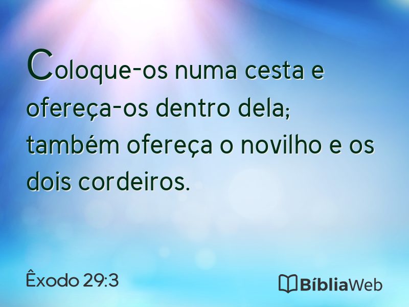 Êxodo 29:3 em imagem para compartilhar