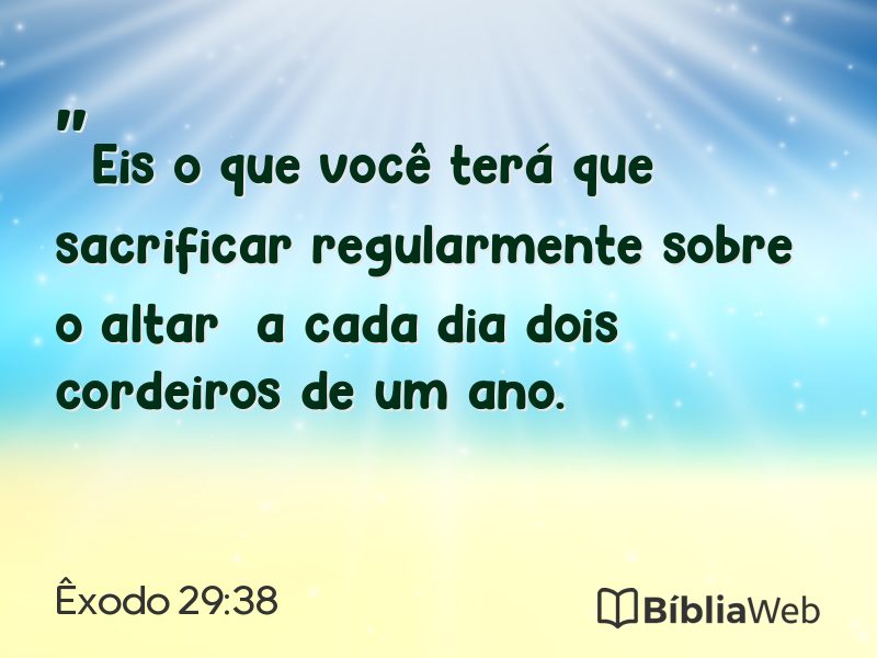 Êxodo 29:38 em imagem para compartilhar