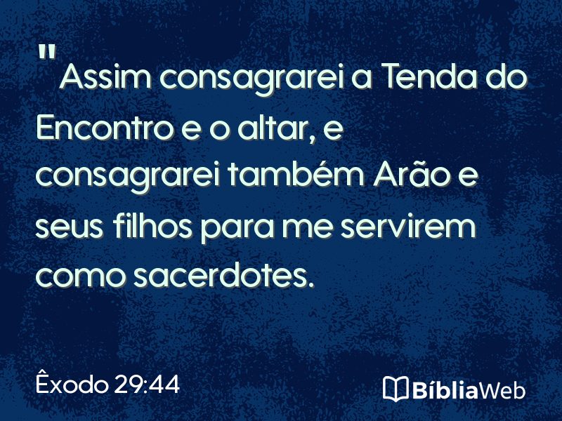 Êxodo 29:44 em imagem para compartilhar