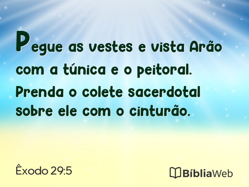 Êxodo 29:5 em imagem para compartilhar