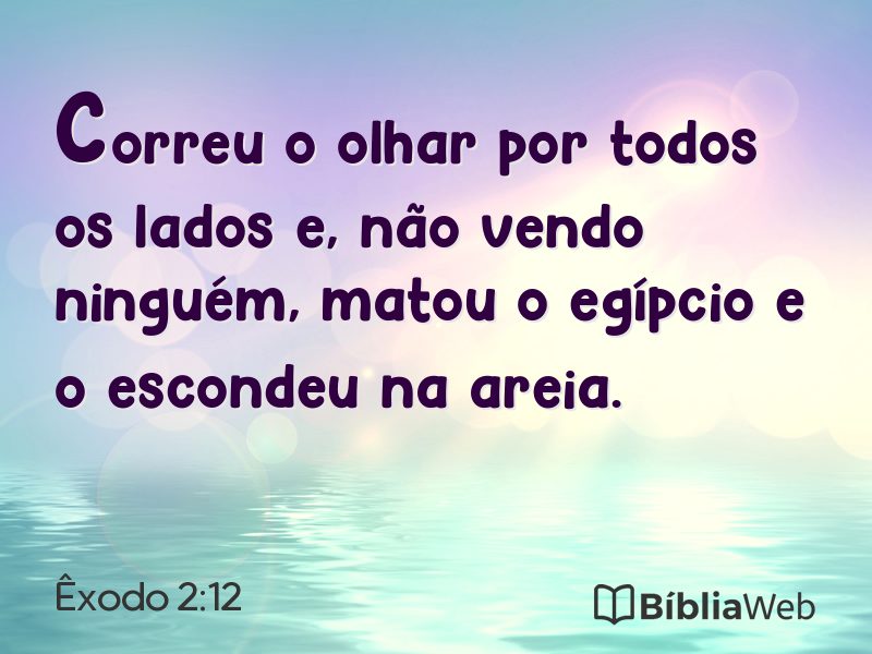Êxodo 2:12 em imagem para compartilhar