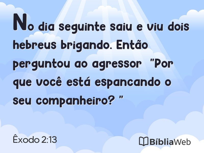 Êxodo 2:13 em imagem para compartilhar