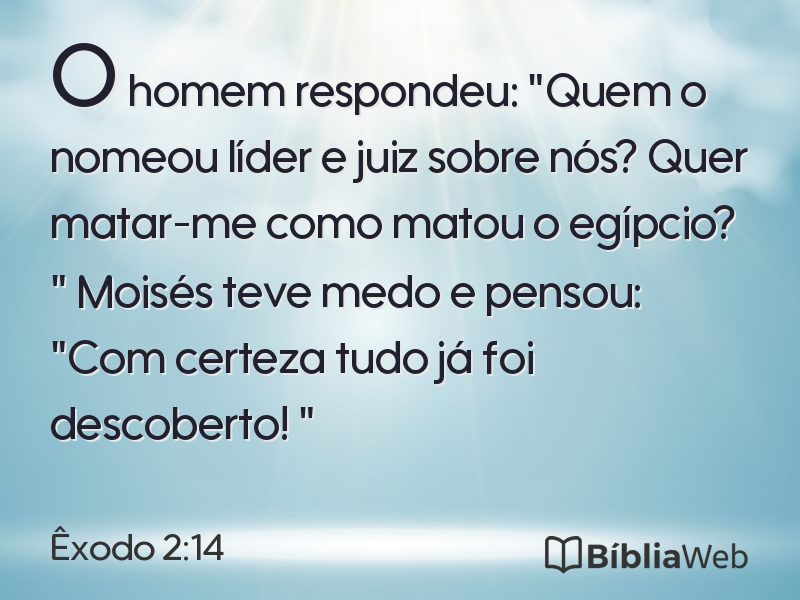 Êxodo 2:14 em imagem para compartilhar