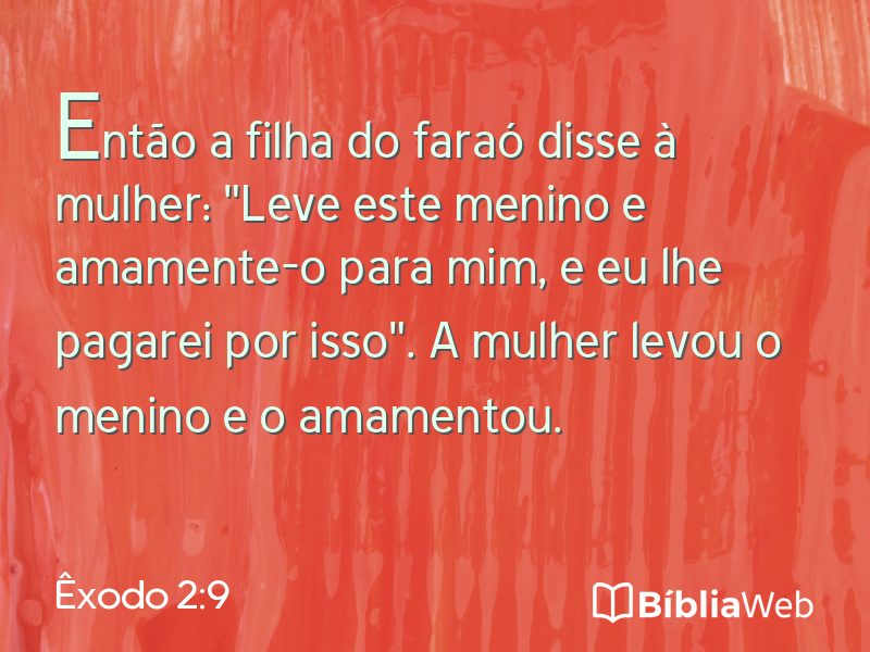 Êxodo 2:9 em imagem para compartilhar