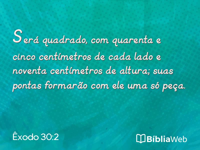 Êxodo 30:2 em imagem para compartilhar