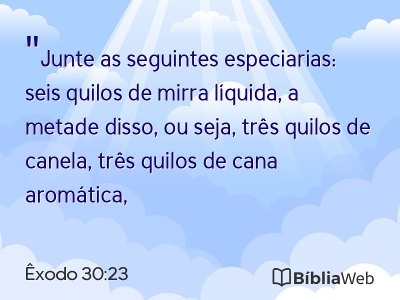 Êxodo 30:23 em imagem para compartilhar