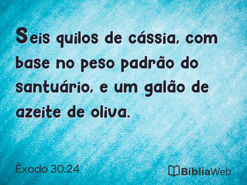 Êxodo 30:24 em imagem para compartilhar