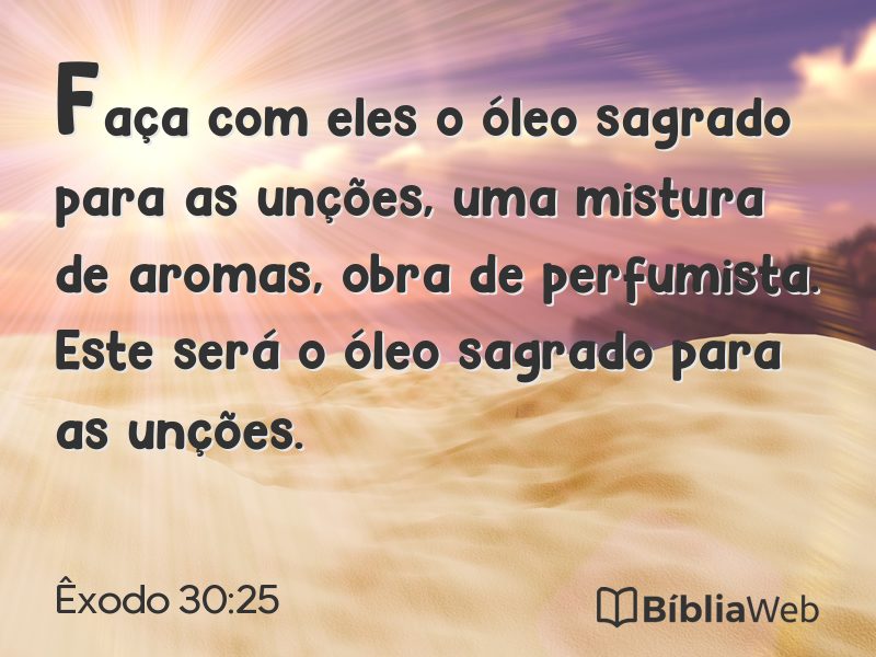 Êxodo 30:25 em imagem para compartilhar