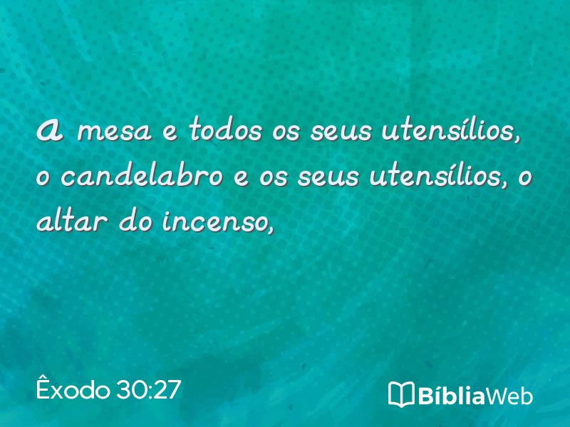 Êxodo 30:27 em imagem para compartilhar