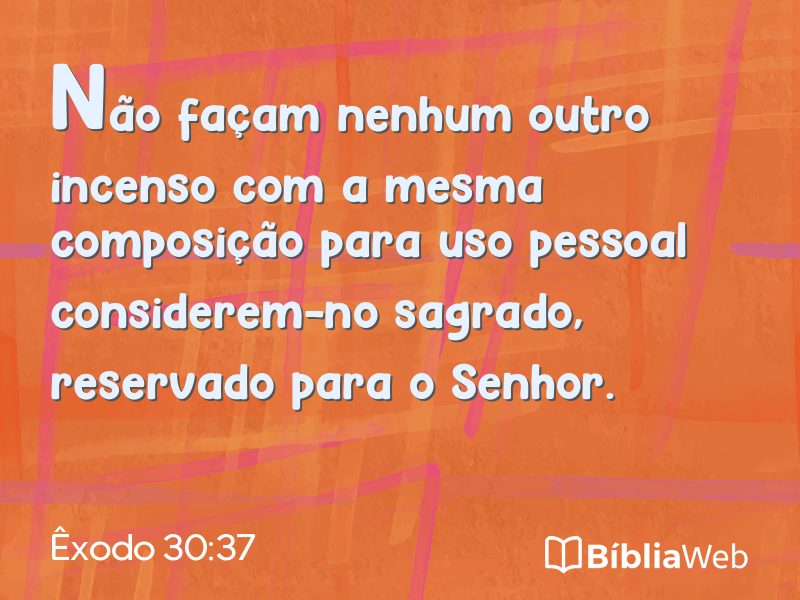 Êxodo 30:37 em imagem para compartilhar