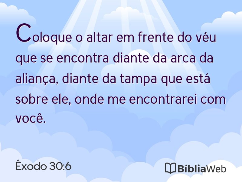 Êxodo 30:6 em imagem para compartilhar