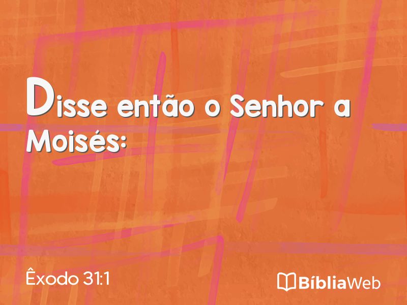 Êxodo 31:1 em imagem para compartilhar